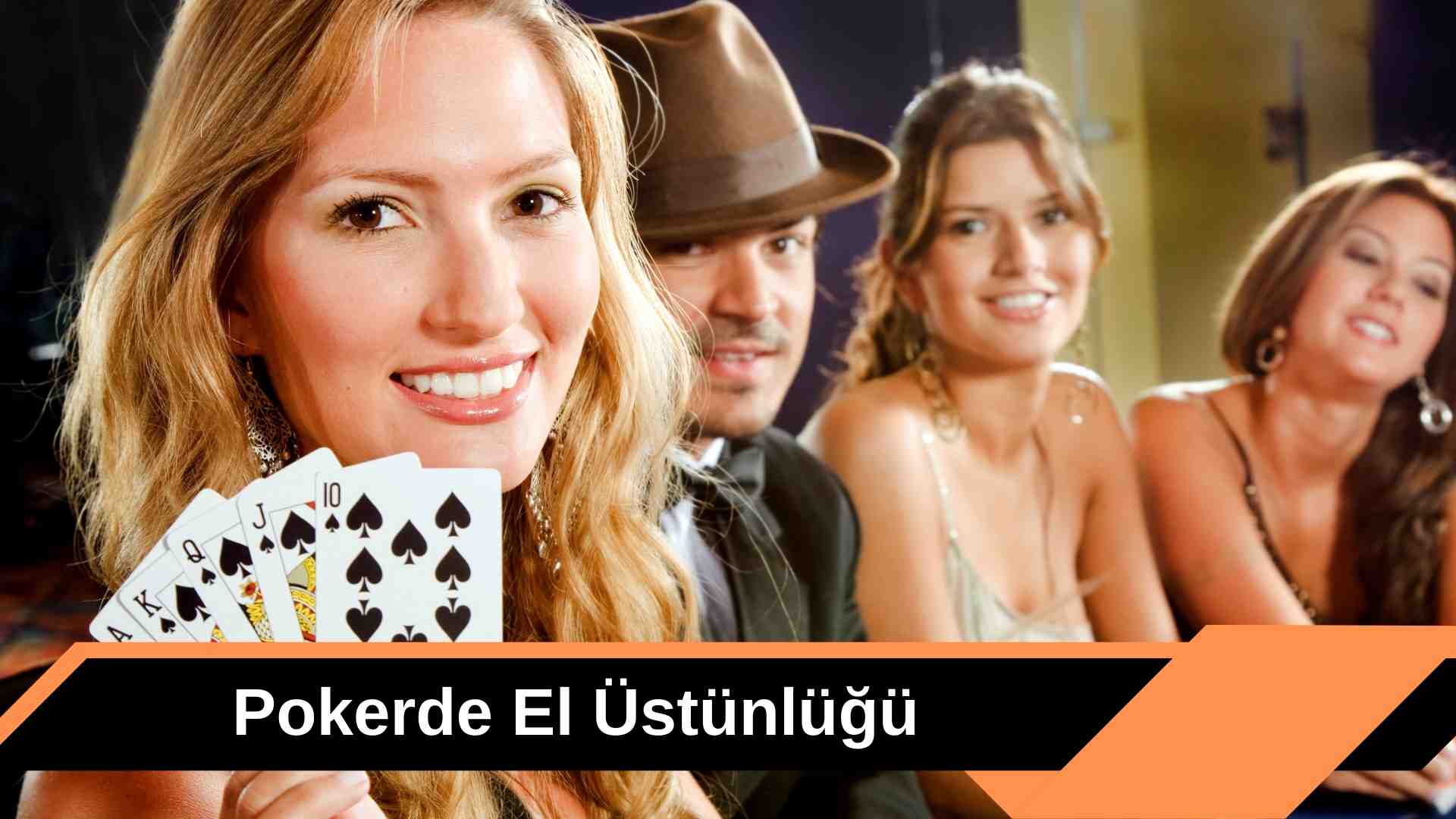 Pokerde El Üstünlüğü Şans Ve Stratejinin Birleşimi!
